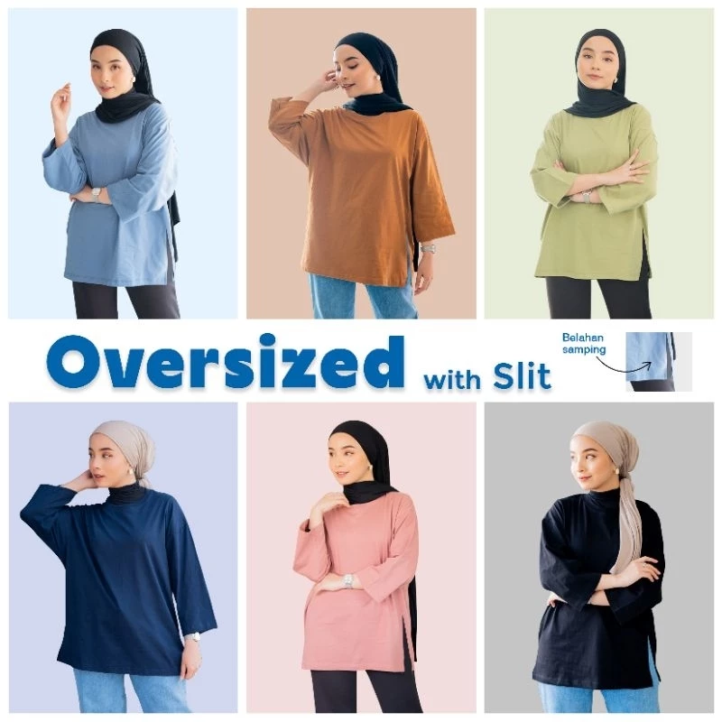 Kaos Oversize Hijab Friendly with High Slit Busui NonBusui Anti Nerawang