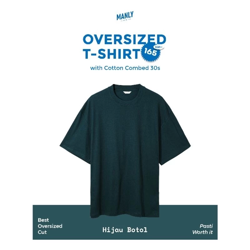 Manly Oversized Hijau Botol with Best Cut Oversize